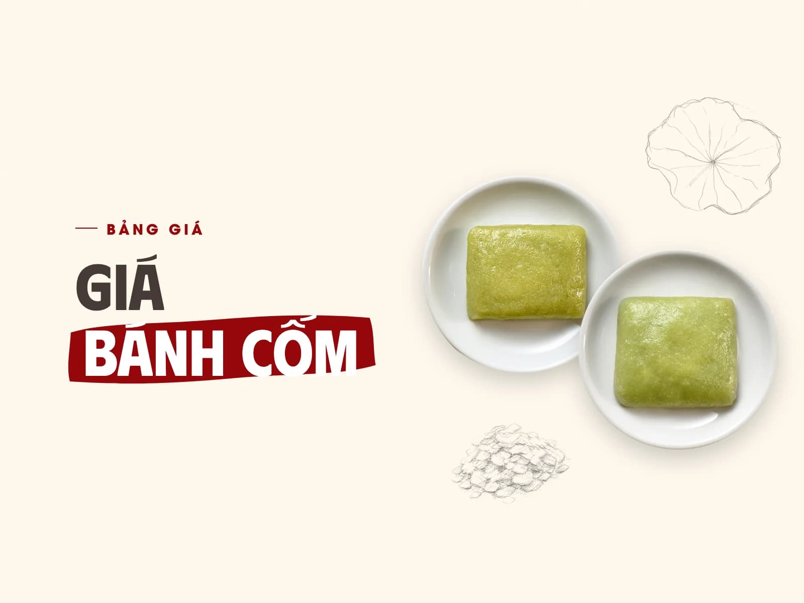 Đĩa bánh cốm truyền thống và đĩa bánh cốm sen trên nền giấy kem, chữ Giá bánh cốm